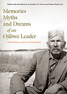 Memories Myths and Dreams by Alfred Irving Hallowell